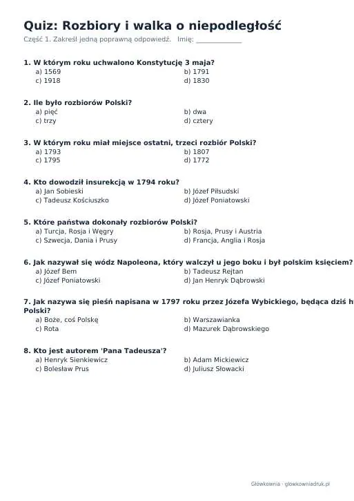 Quiz historyczny: Rozbiory i walka o niepodległość